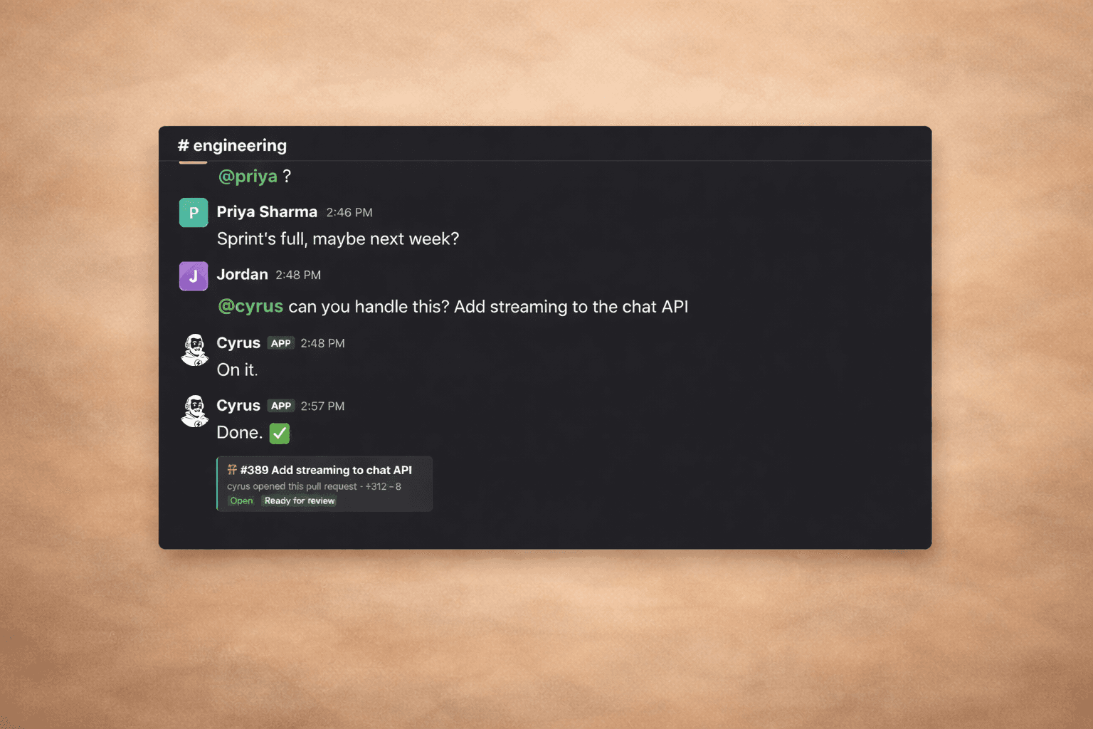 Cyrus is in Slack: ask anything, ship anything, right where you work